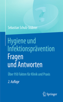 Hygiene Und Infektionsprävention. Fragen Und Antworten
