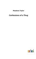 Confessions of a Thug