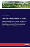 Eros - Die Männerliebe der Griechen