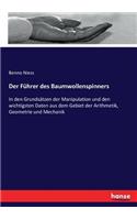 Führer des Baumwollenspinners