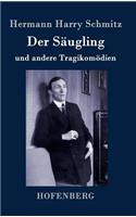 Der Säugling