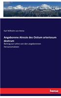 Angeborene Atresie des Ostium arteriosum dextrum: Beitrag zur Lehre von den angeborenen Herzanomalieen