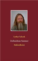Zerbrochene Sommer