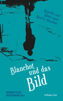 Blanchot Und Das Bild