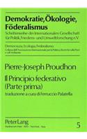 Il Principio federativo (Parte prima)