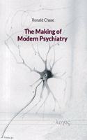 Making of Modern Psychiatry