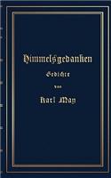 Himmelsgedanken. Gedichte Von Karl May