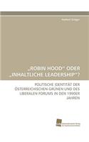 Robin Hood Oder Inhaltliche Leadership?