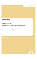 Elektronische Business-to-Business-Marktplätze