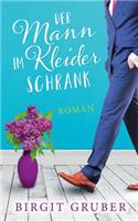 Der Mann im Kleiderschrank