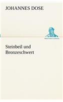 Steinbeil Und Bronzeschwert: (German)