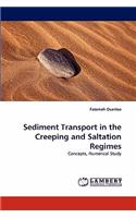 Sediment Transport in the Creeping and Saltation Regimes