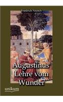 Augustinus' Lehre vom Wunder: (German)