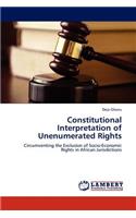Constitutional Interpretation of Unenumerated Rights