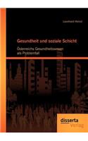 Gesundheit und soziale Schicht
