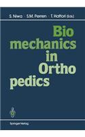 Biomechanics in Orthopedics