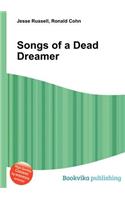 Songs of a Dead Dreamer