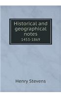 Historical and Geographical Notes 1453-1869