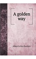 A golden way