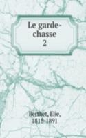 Le garde-chasse