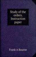 Study of the orders. Instruction paper