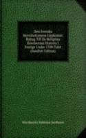 Den Svenska Herrnhutismens Uppkomst: Bidrag Till De Religiosa Rorelsernas Historia I Sverige Under 1700-Talet (Swedish Edition)