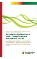 Atividades biológicas e perfil fitoquímico da Mussaenda alicea