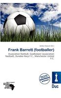 Frank Barrett (Footballer): (English)
