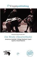 Jim Brady (Quarterback)