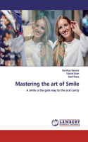 Mastering the art of Smile