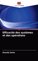 Efficacité des systèmes et des opérations