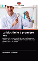 biochimie à première vue