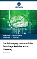 Empfehlungssysteme auf der Grundlage kollaborativer Filterung