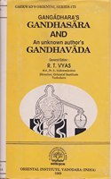 Gangadharaâ€™s Gandhasara and an unknown authosâ€™s Gandha-vada