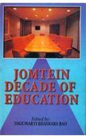 Jomtein Decade of Education