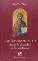 Los sacramentos. Senas de identidad de los cristianos (Biblioteca Manual Desclee) (Spanish Edition)