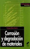 Corrosion y Degradacion de Materiales