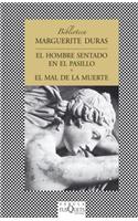 El Hombre Sentado en el Pasillo/El Mal de la Muerte