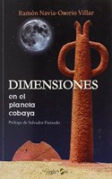 DIMENSIONES EN EL PLANETA COBAYA (Spanish Edition)