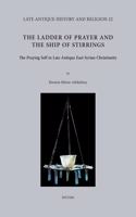 Ladder of Prayer and the Ship of Stirrings