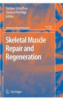 Skeletal Muscle Repair and Regeneration