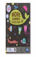 Navneet More Jumbo Activity Book 1- Fun Activities for Kids- Visual Perception, Code Letters, Word Shape Puzzles, Shape Jumbo, Phonologial Awareness, Number Activities