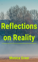 Reflections on Reality.