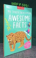 My Junior Encyclopedia Awesome Facts