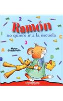 Ramon No Quiere IR a la Escuela