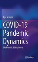 Covid-19 Pandemic Dynamics