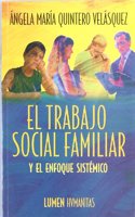 El Trabajo Social Familiar