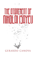 Atonement of Nikolai Isayev