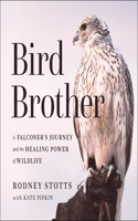 Bird Brother