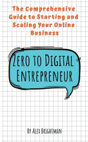 Zero to Digital Entrepreneur